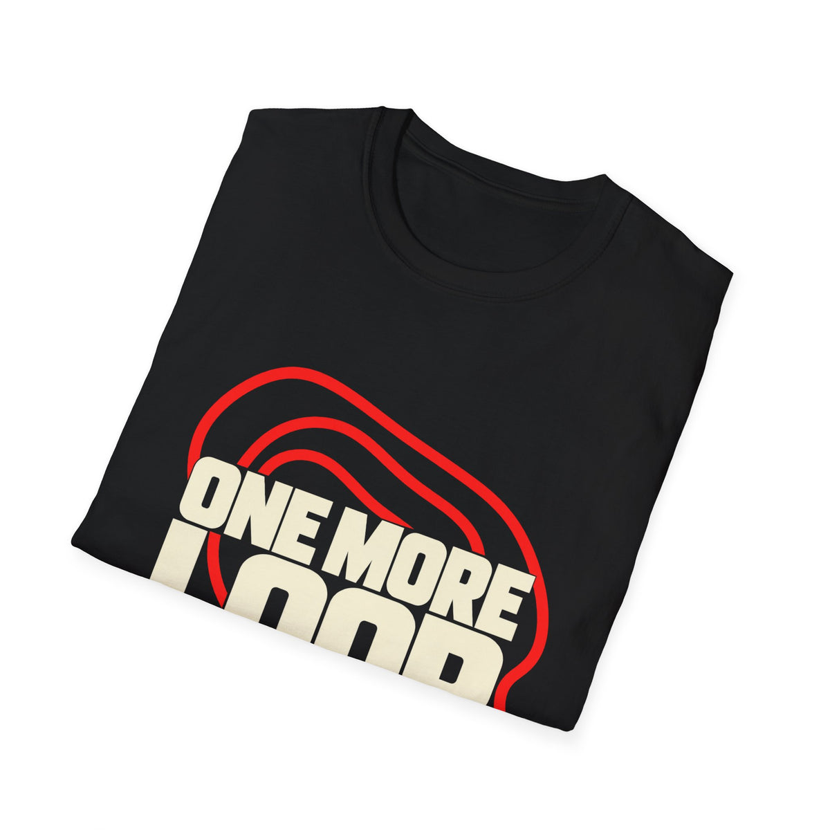 One More Loop — Unisex Graphic T-Shirt