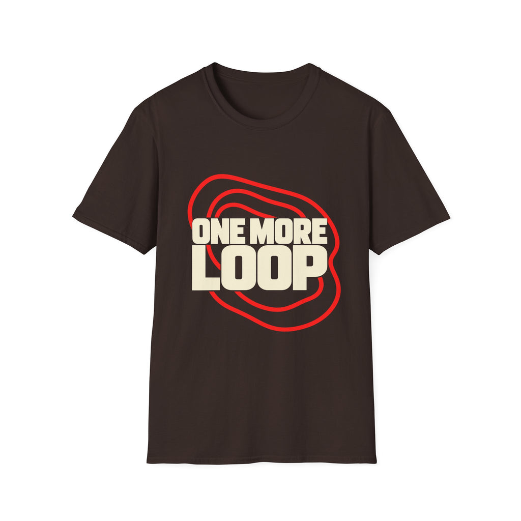 One More Loop — Unisex Graphic T-Shirt