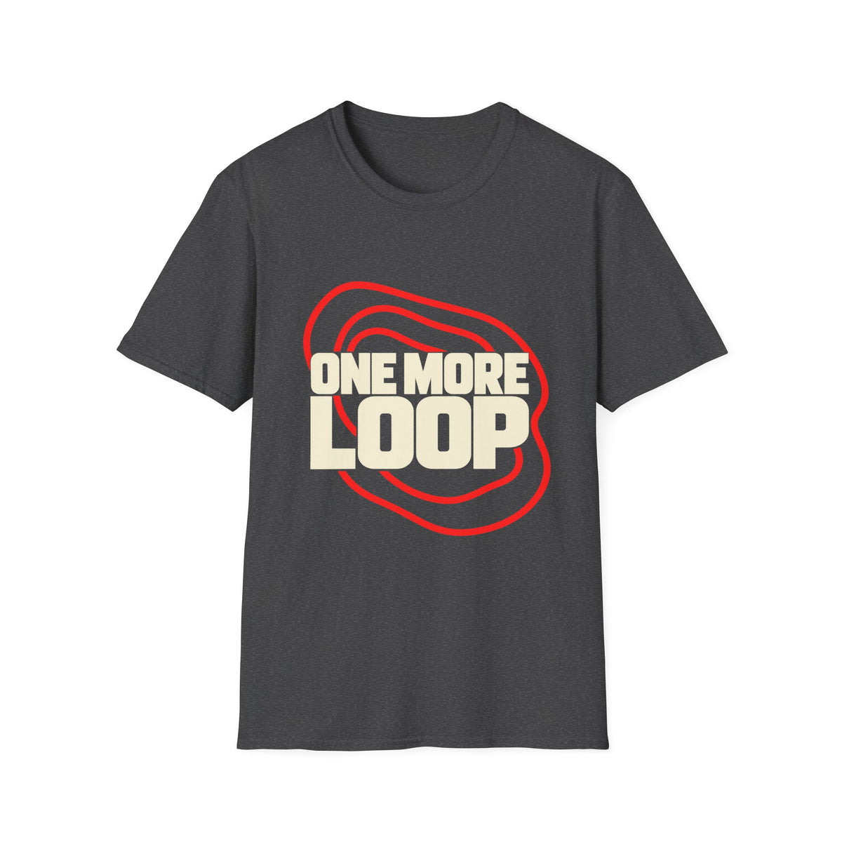 One More Loop — Unisex Graphic T-Shirt