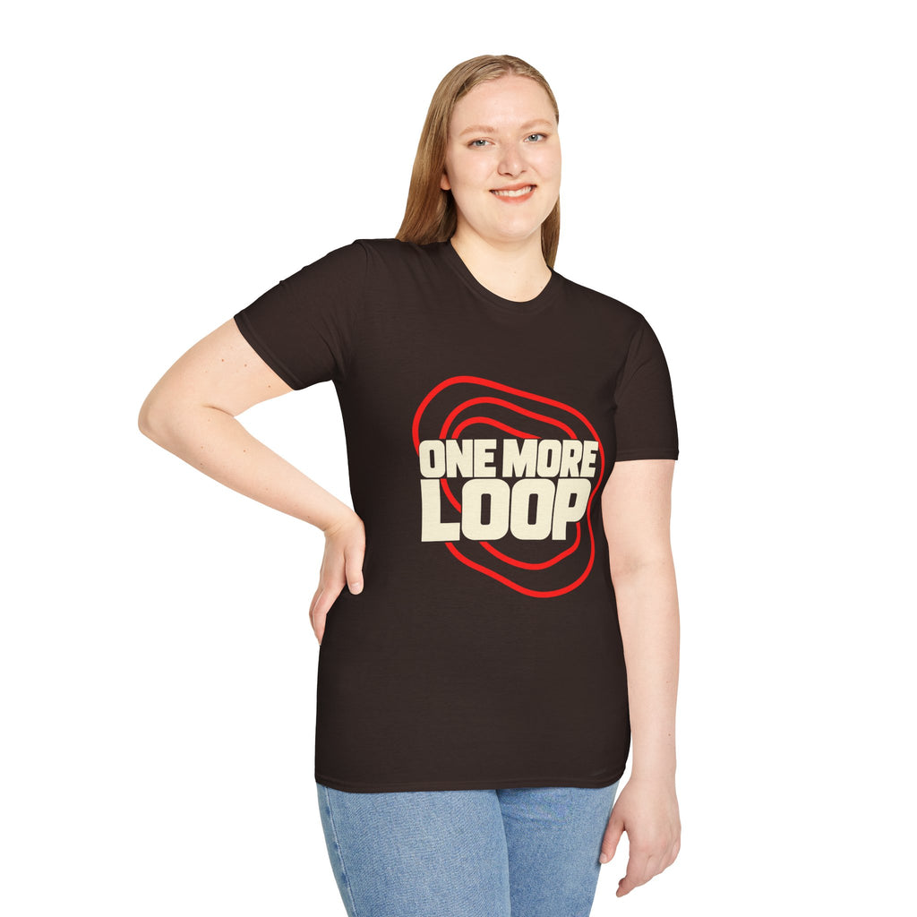 One More Loop — Unisex Graphic T-Shirt