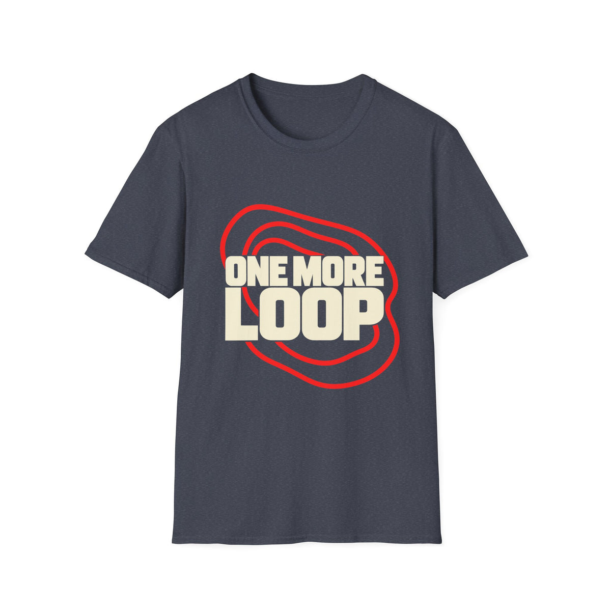 One More Loop — Unisex Graphic T-Shirt