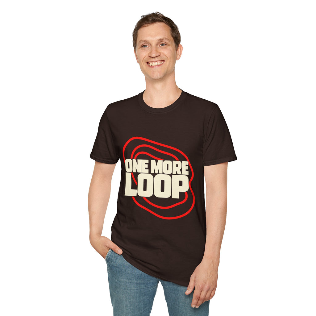 One More Loop — Unisex Graphic T-Shirt