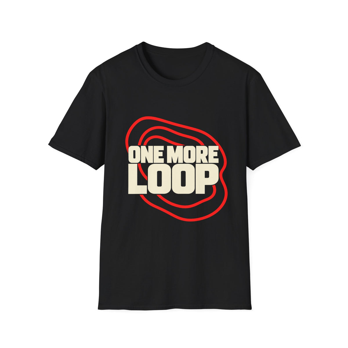 One More Loop — Unisex Graphic T-Shirt